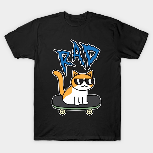 Rad Cat on Skateboard T-Shirt by rudypagnel